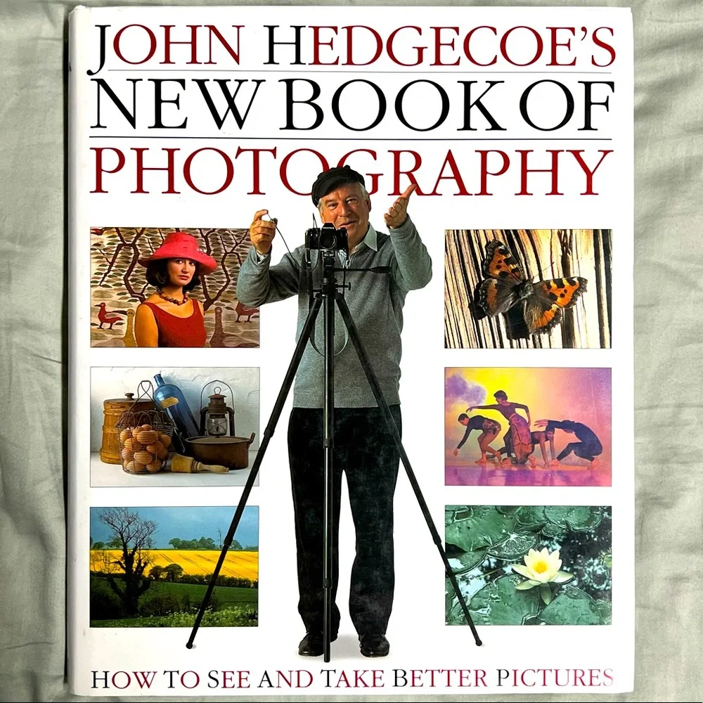 - John Hedgecoe’s New Book of Photography! EUC!